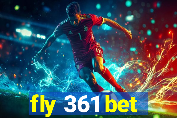 fly 361 bet